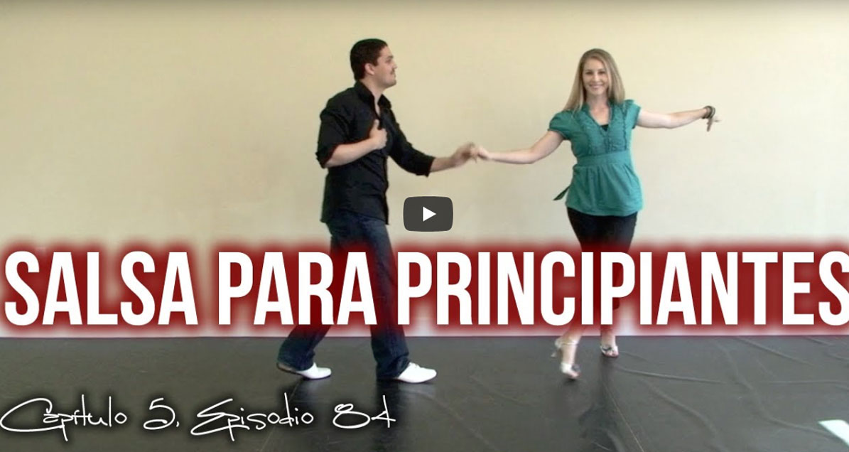 Aprender a bailar Salsa - Pasos para Principiantes